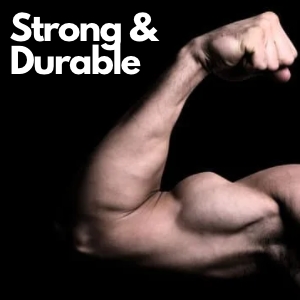 strong and durable