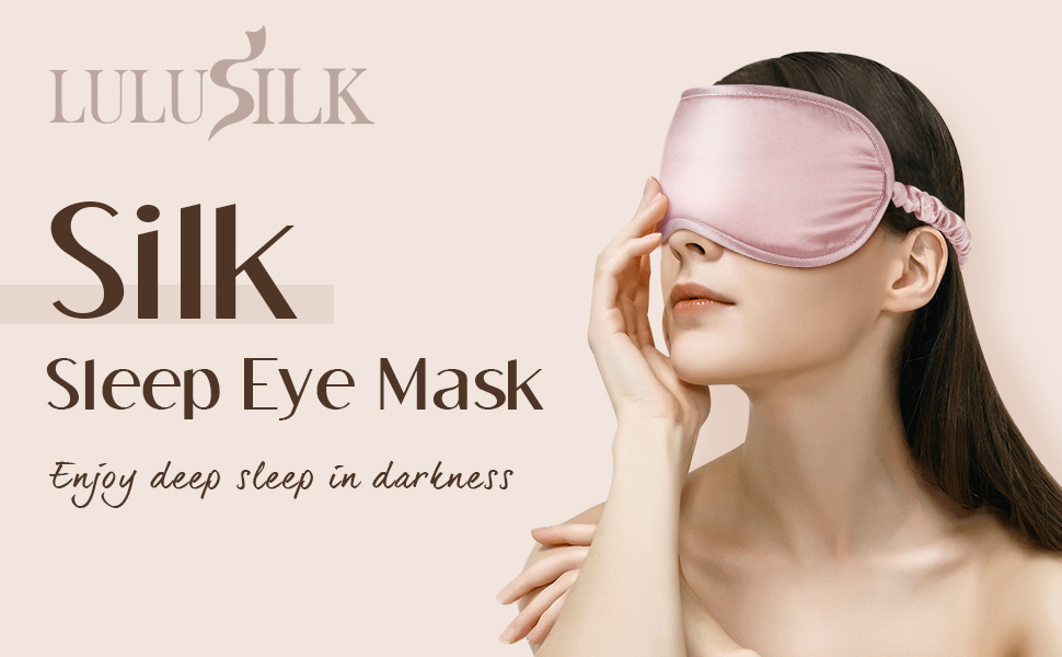 LULUSILK silk sleeping mask for a better beauty sleep